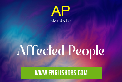 AP means Affected People AP