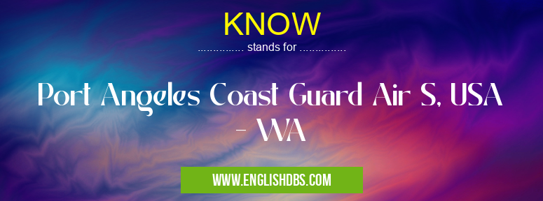 KNOW means Port Angeles Coast Guard Air S, USA - WA KNOW