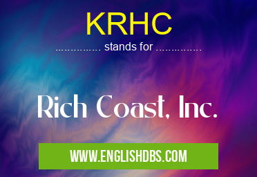 KRHC means Rich Coast, Inc. KRHC