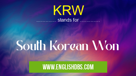 KRW means South Korean Won KRW
