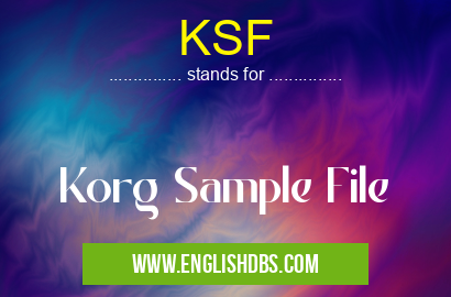 KSF means Korg Sample File KSF