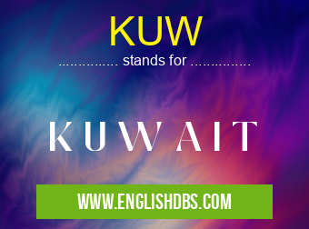 KUW means K U W A I T KUW