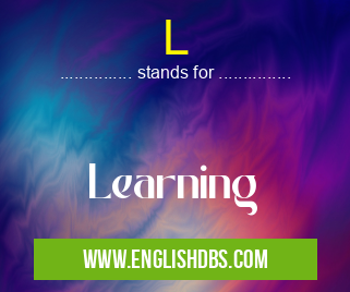 L means Learning L