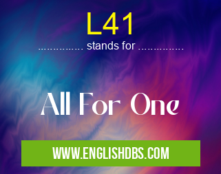 L41 means All For One L41