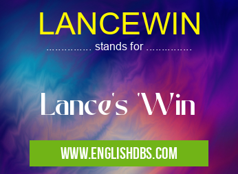 LANCEWIN means Lance's 'Win LANCEWIN