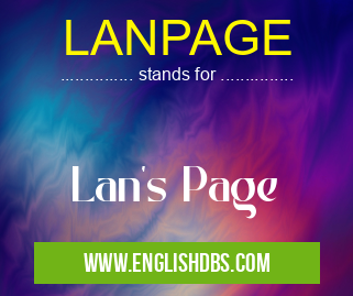 LANPAGE means Lan's Page LANPAGE