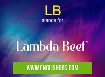 LB means Lambda Beef LB