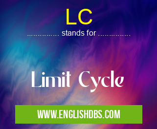 LC means Limit Cycle LC