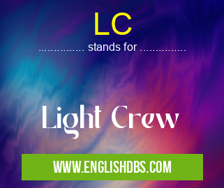 LC means Light Crew LC