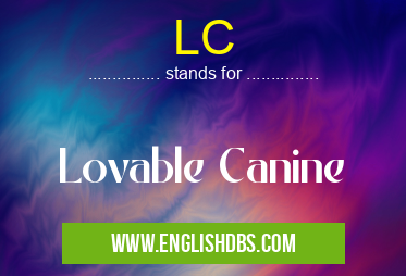 LC means Lovable Canine LC