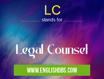 LC means Legal Counsel LC