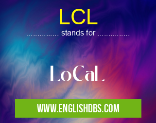 LCL means LoCaL LCL
