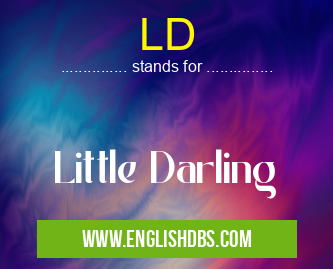 LD means Little Darling LD