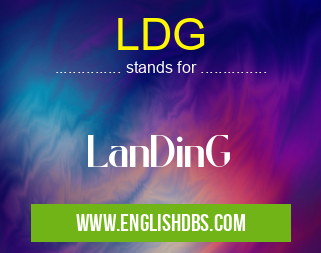 LDG means LanDinG LDG