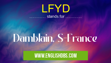LFYD means Damblain, S-France LFYD