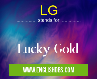 LG means Lucky Gold LG