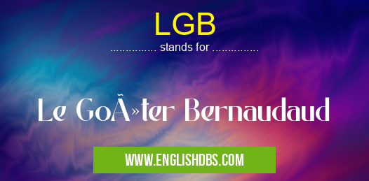 LGB means Le Goûter Bernaudaud LGB
