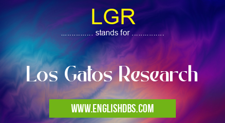 LGR means Los Gatos Research LGR