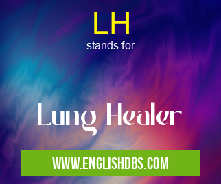 LH means Lung Healer LH