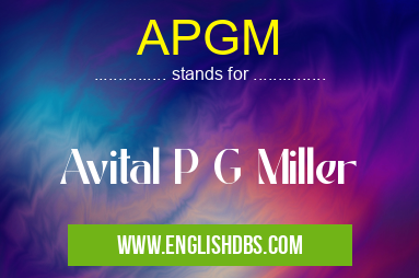 APGM means Avital P G Miller APGM
