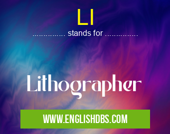 LI means Lithographer LI