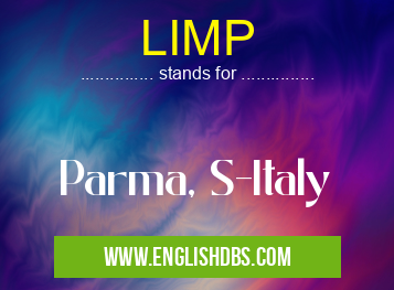 LIMP means Parma, S-Italy LIMP