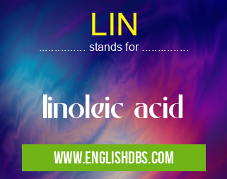 LIN means linoleic acid LIN
