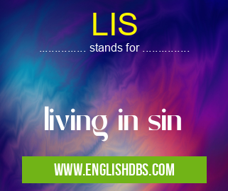 LIS means living in sin LIS