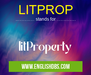 LITPROP means litProperty LITPROP