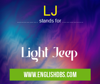 LJ means Light Jeep LJ