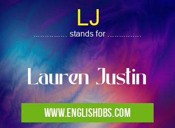 LJ means Lauren Justin LJ