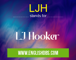 LJH means LJ Hooker LJH