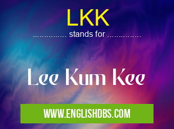 LKK means Lee Kum Kee LKK