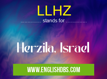 LLHZ means Herzila, Israel LLHZ