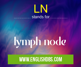 LN means lymph node LN