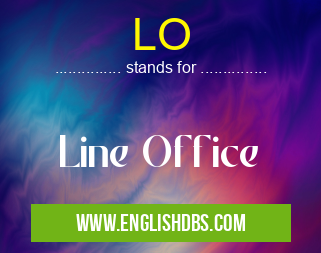 LO means Line Office LO