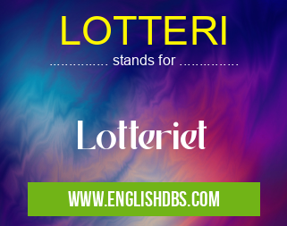 LOTTERI means Lotteriet LOTTERI