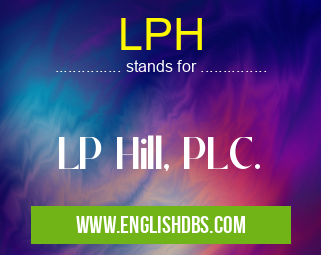 LPH means LP Hill, PLC. LPH