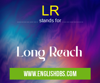 LR means Long Reach LR