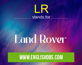 LR means Land Rover LR