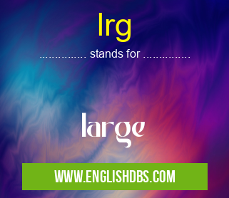 lrg means large lrg