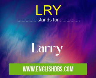 LRY means Larry LRY