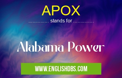 APOX means Alabama Power APOX