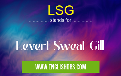 LSG means Levert Sweat Gill LSG