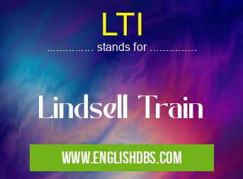 LTI means Lindsell Train LTI