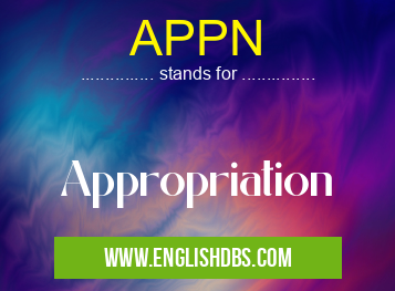 APPN means Appropriation APPN