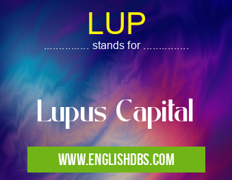 LUP means Lupus Capital LUP