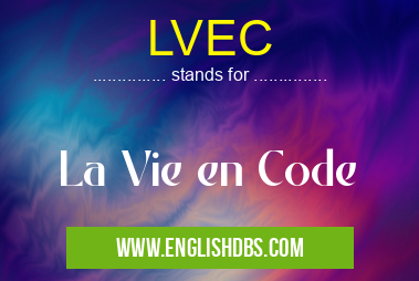 LVEC means La Vie en Code LVEC
