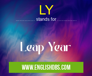 LY means Leap Year LY