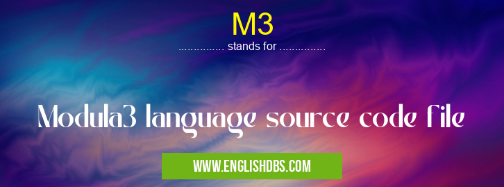 M3 means Modula3 language source code file M3